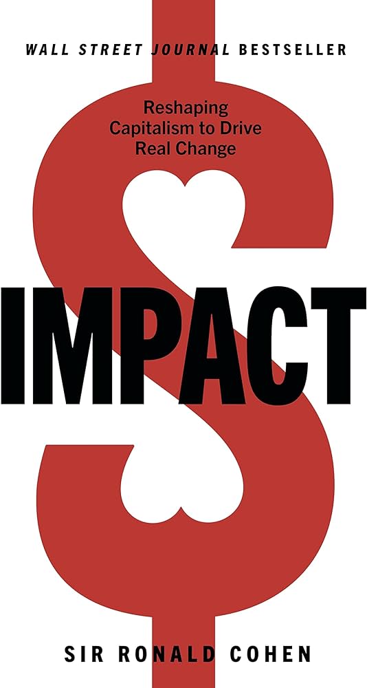 Impact, Sir Ronald Cohen