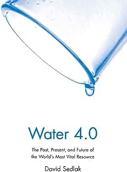 Water 4.0, David Sedlak